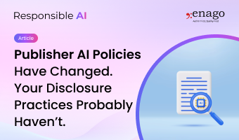 Publisher AI Policies Have Changed. Your Disclosure Practices Probably Haven’t.